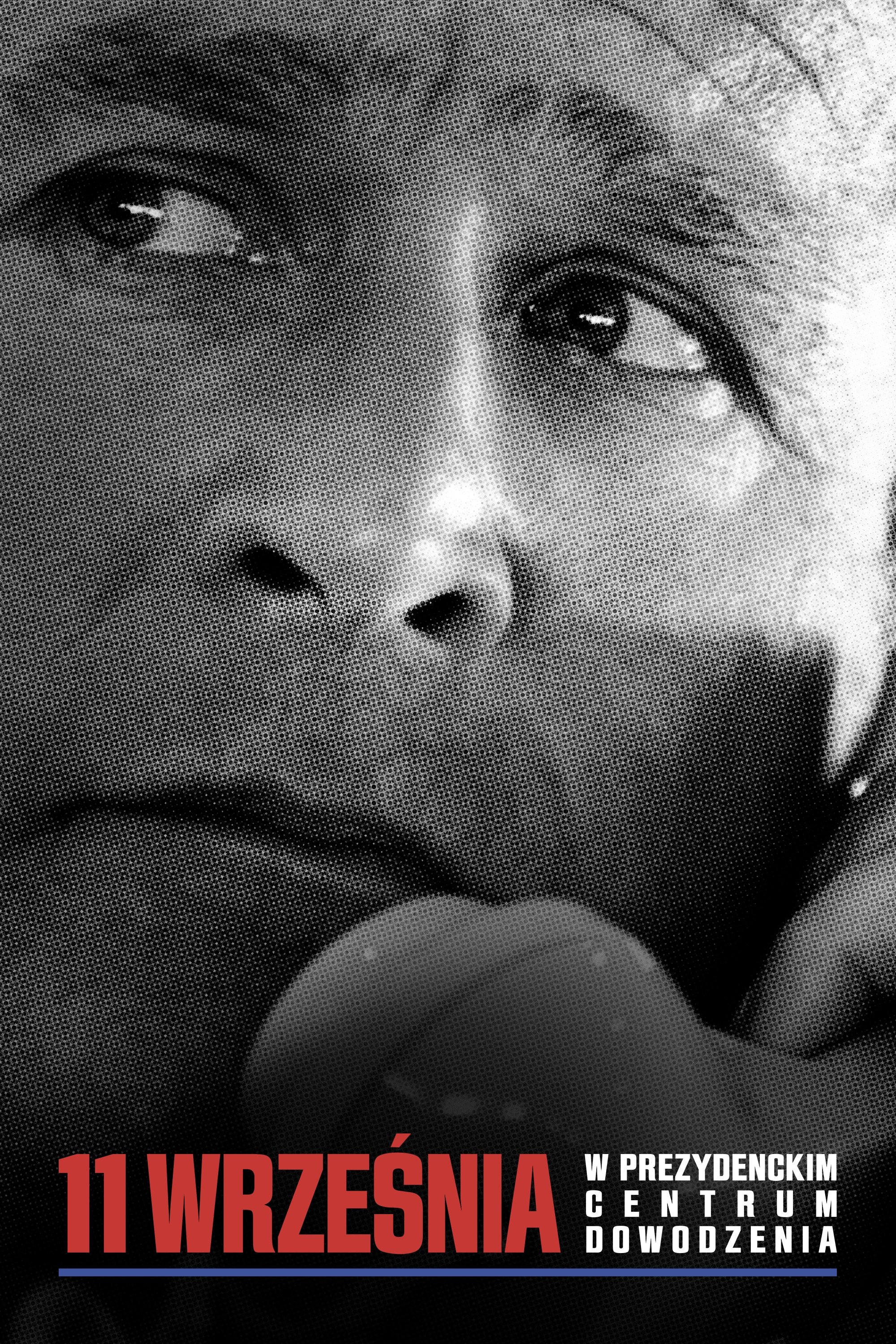 Oglądaj 11 września: w prezydenckim centrum dowodzenia