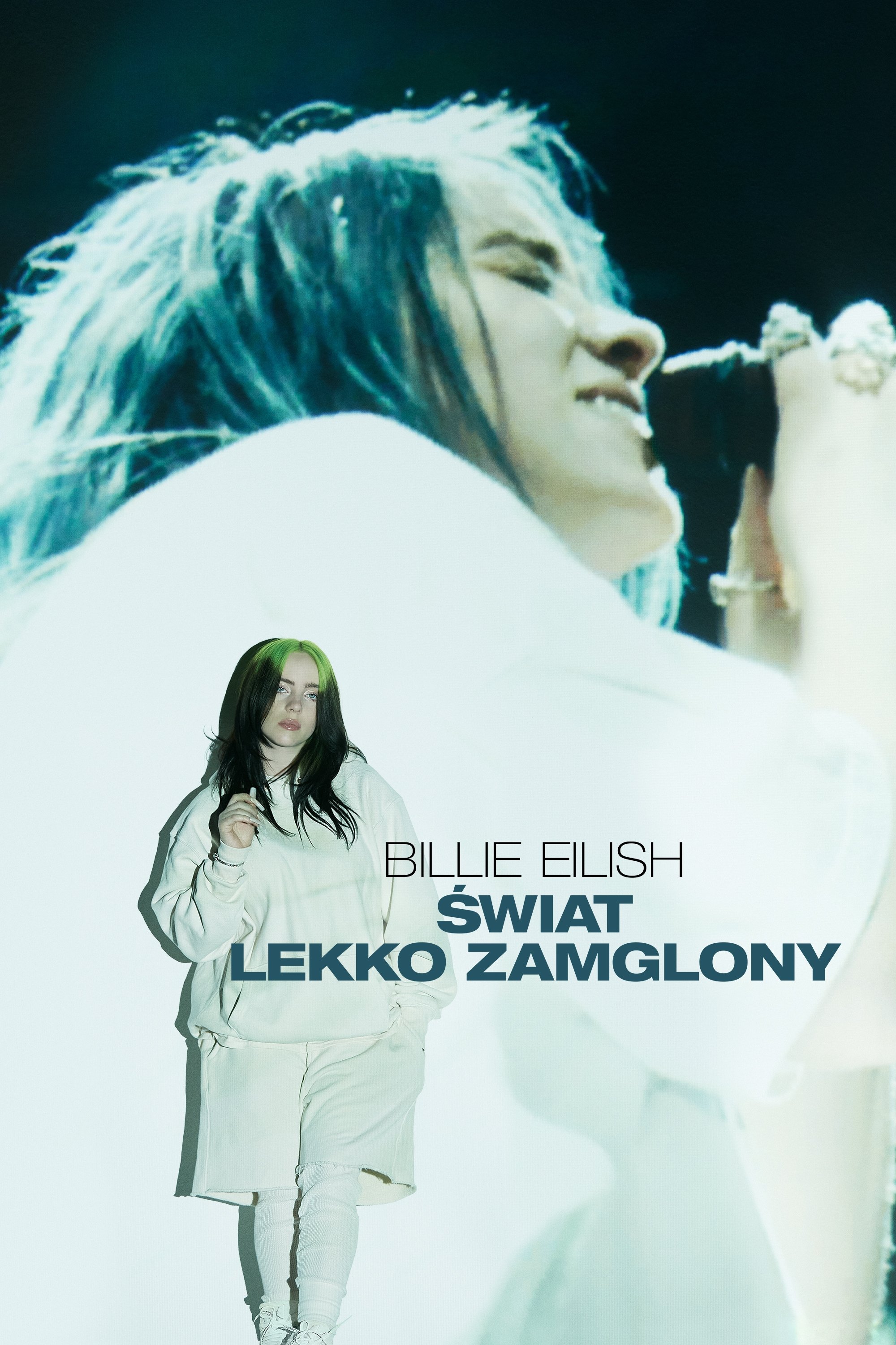 Oglądaj Billie Eilish: świat lekko zamglony