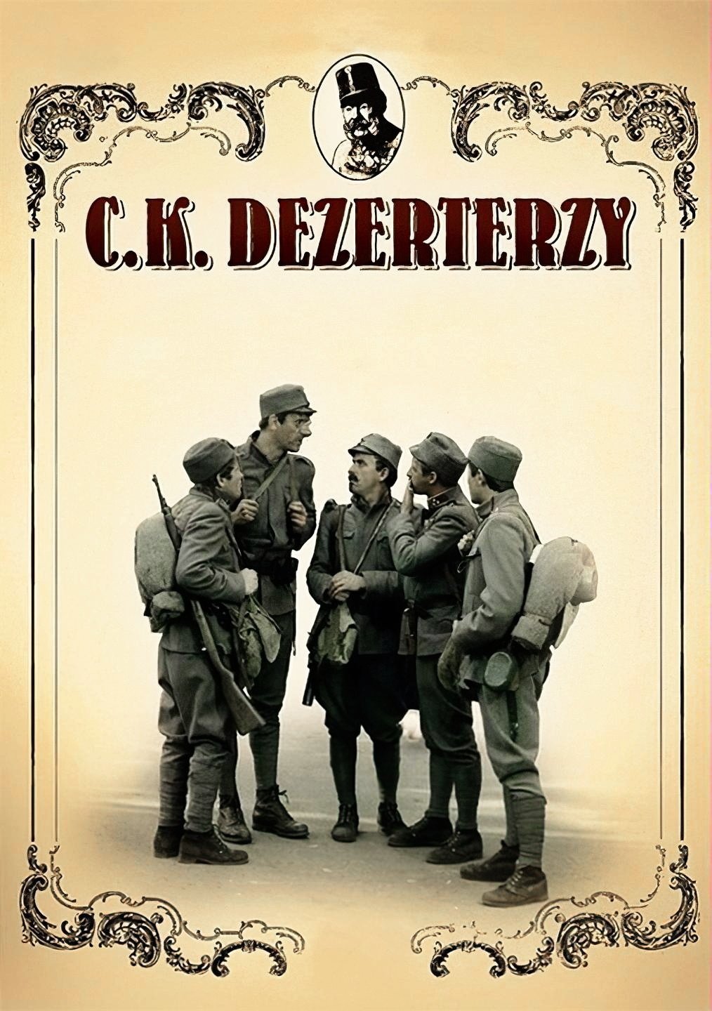 Oglądaj C.K. Dezerterzy