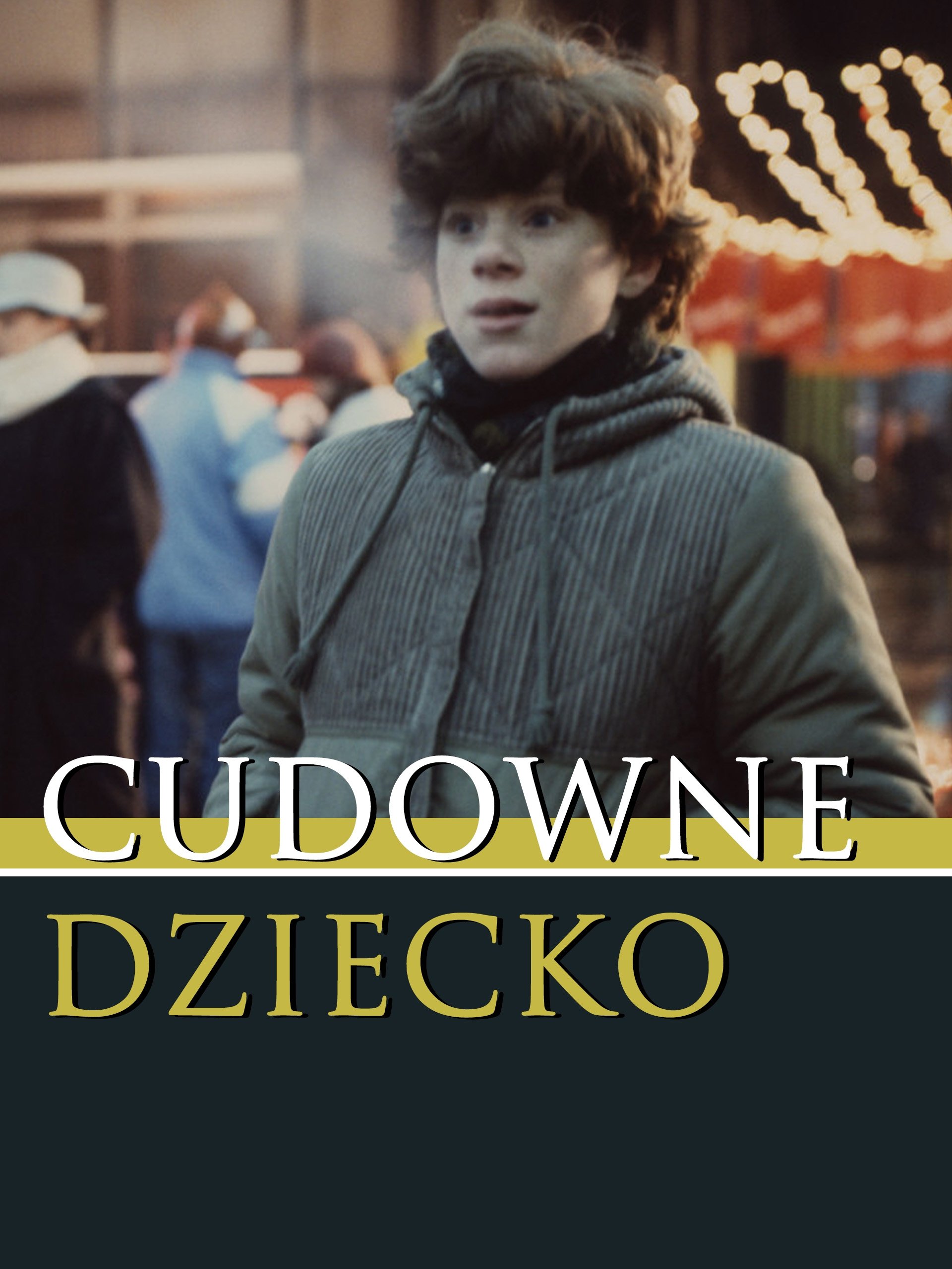 Oglądaj Cudowne dziecko