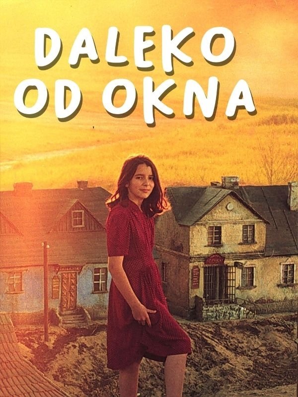 Oglądaj Daleko od okna