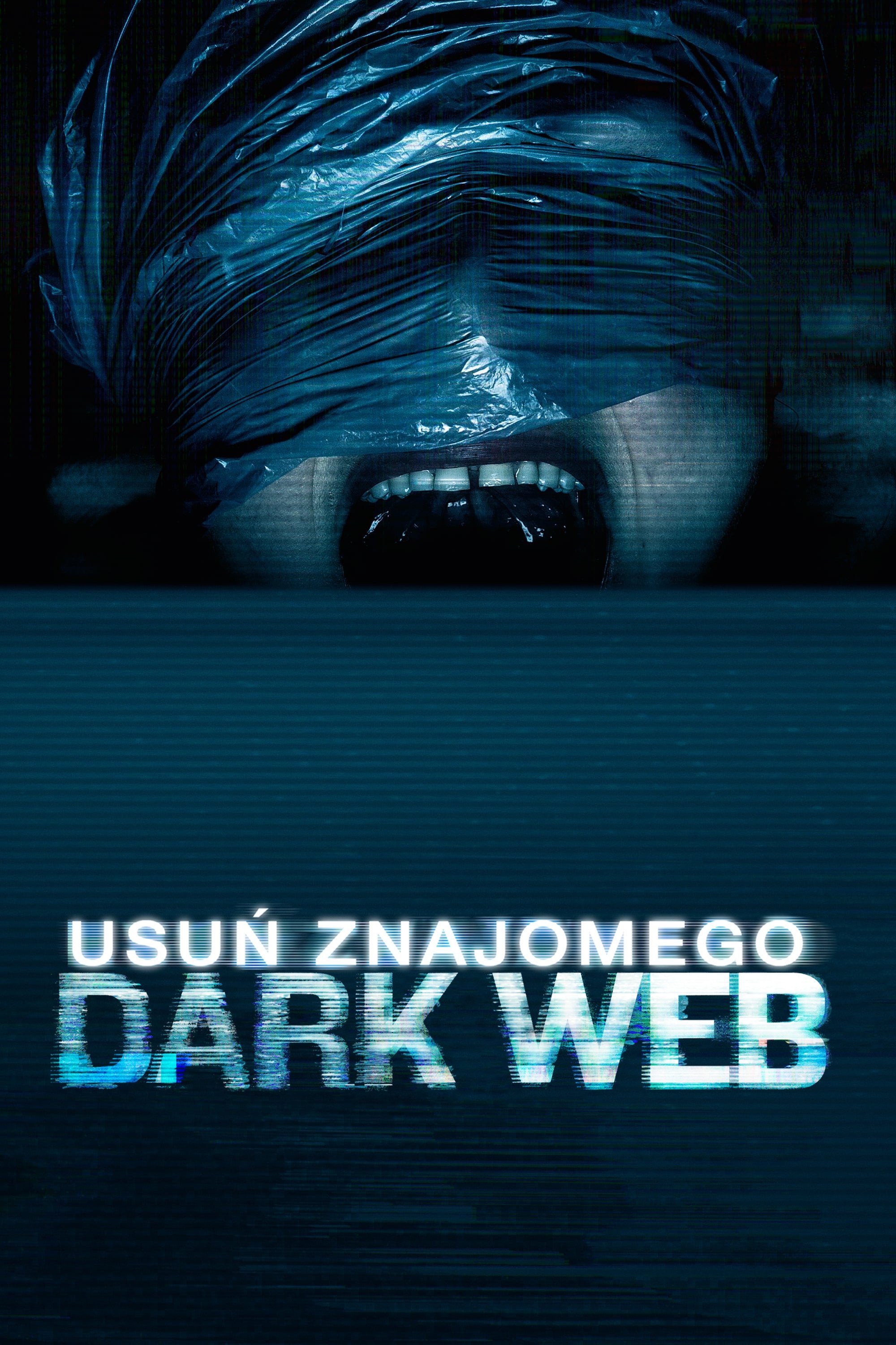 Oglądaj Dark Web: Usuń znajomego