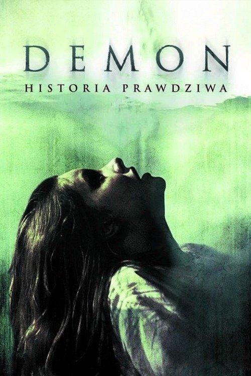 Oglądaj Demon: Historia Prawdziwa