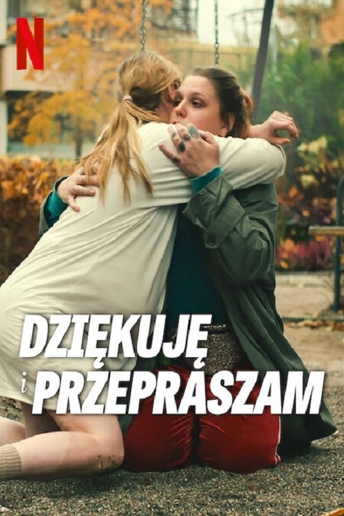 Oglądaj Dziękuję i przepraszam