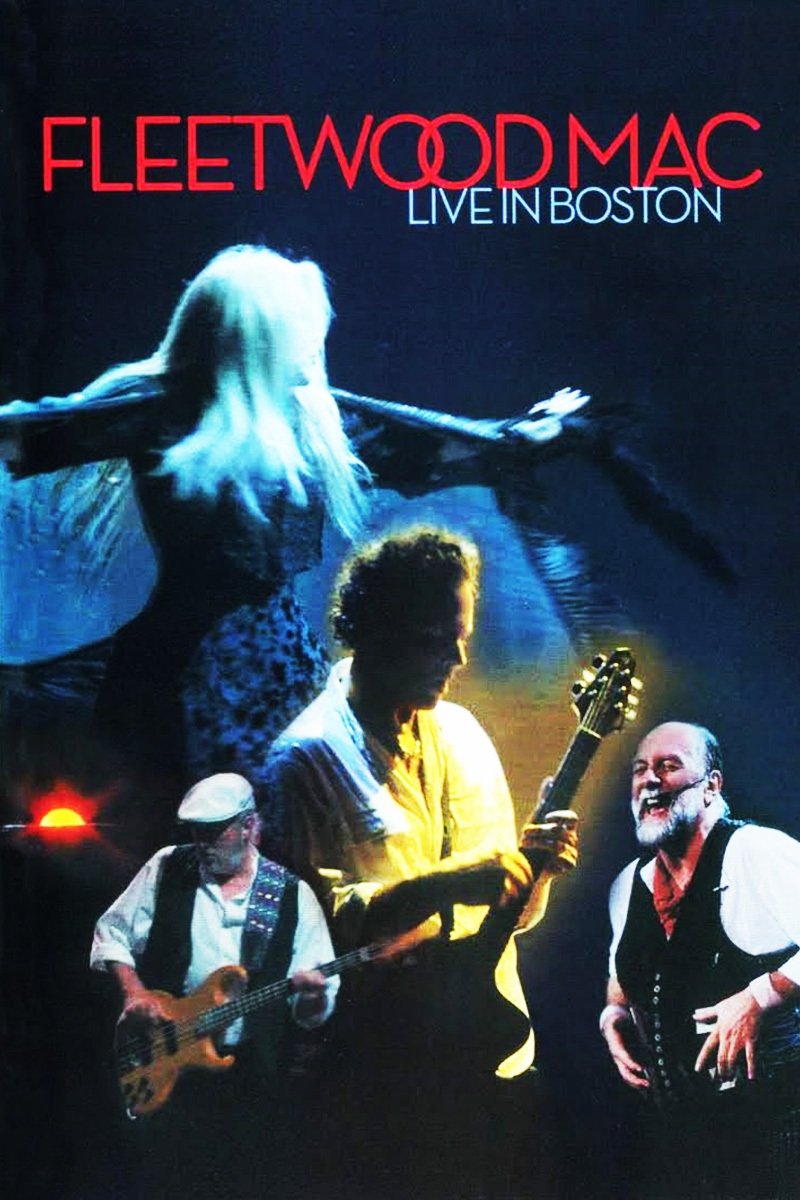 Oglądaj Fleetwood Mac: Live in Boston