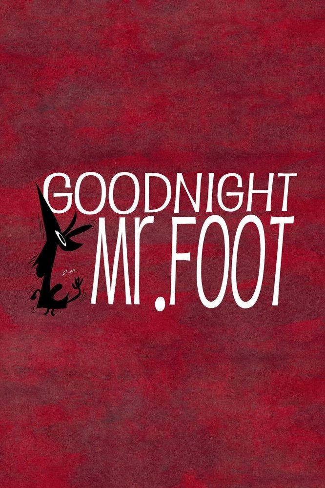 Oglądaj Goodnight, Mr. Foot