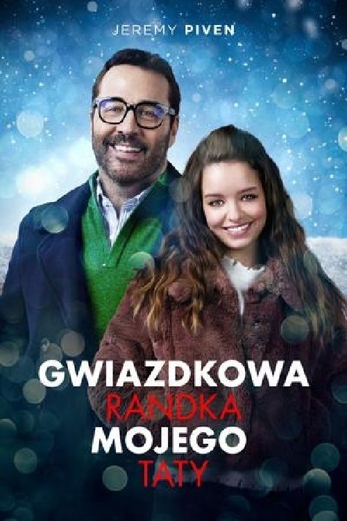 Oglądaj Gwiazdkowa randka mojego taty