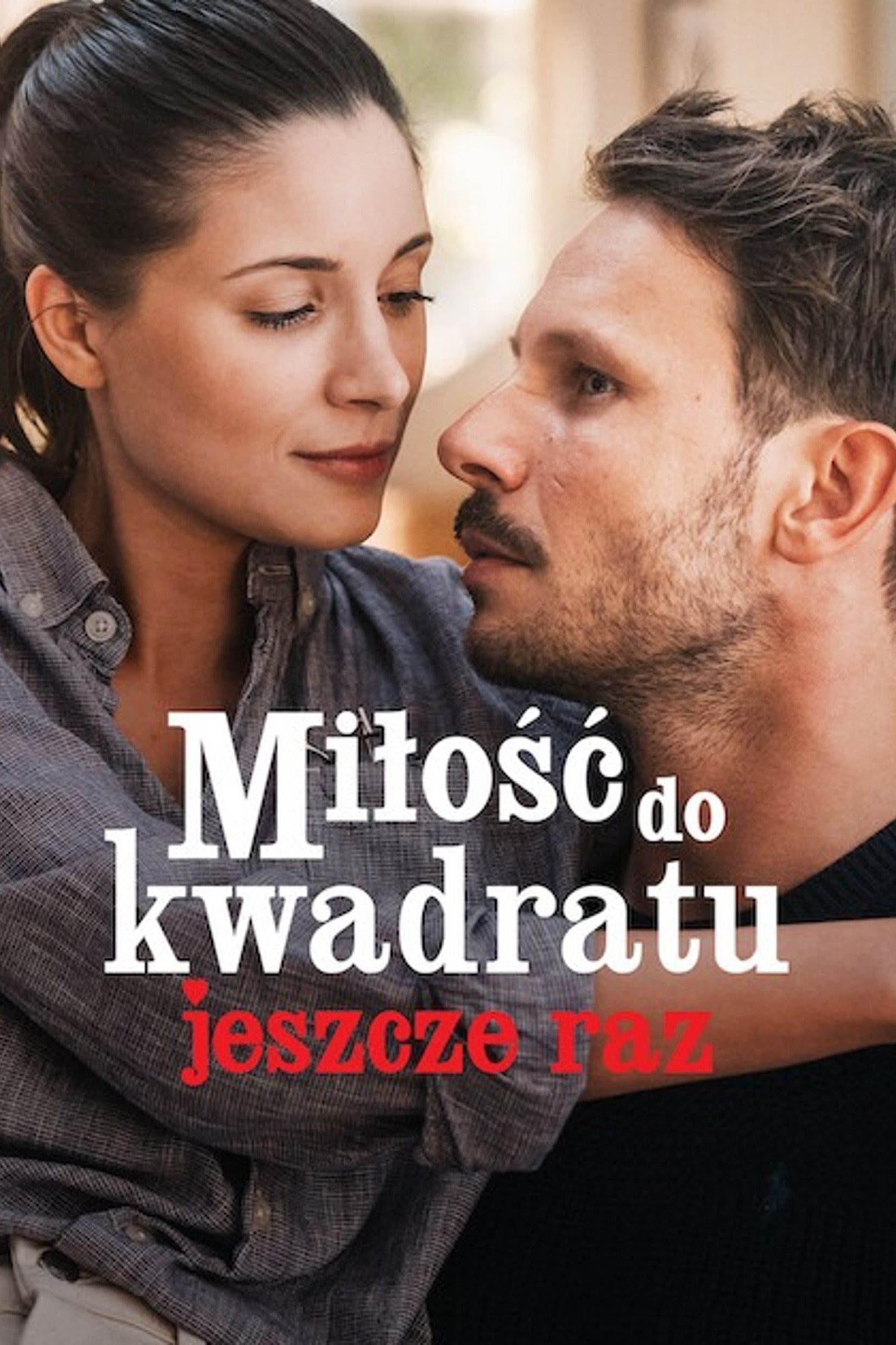 Oglądaj Miłość do kwadratu jeszcze raz