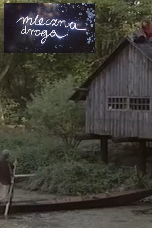 Oglądaj Mleczna droga