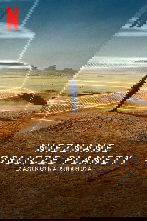 Oglądaj Nieznane oblicze planety: Zaginiona piramida