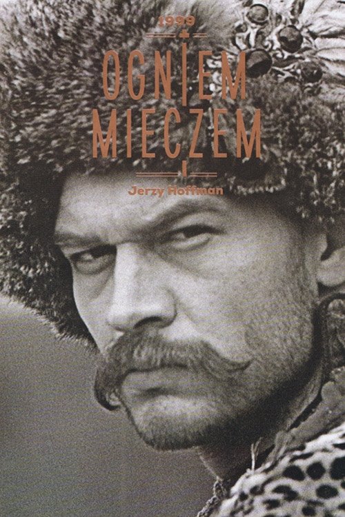 Oglądaj Ogniem i mieczem