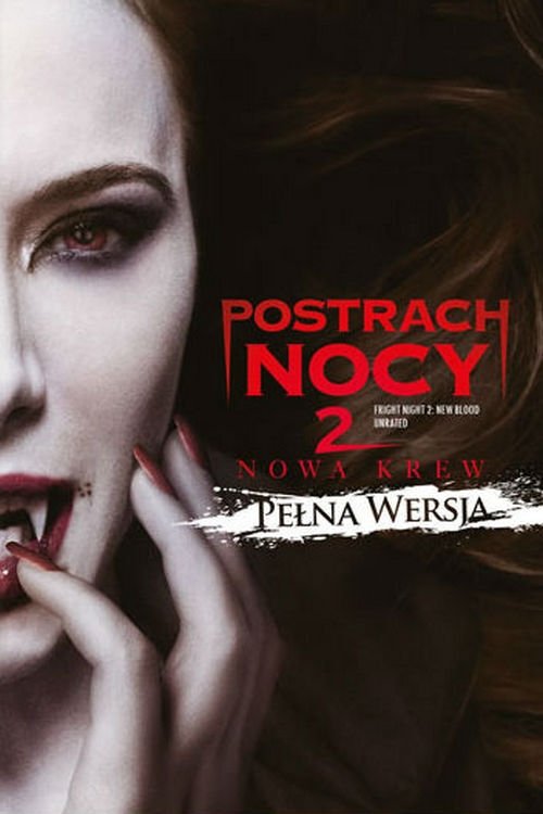 Oglądaj Postrach Nocy 2: Nowa Krew
