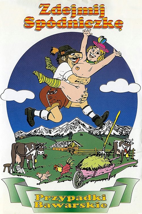 Oglądaj Przypadki bawarskie: Zdejmij swoją spódniczkę