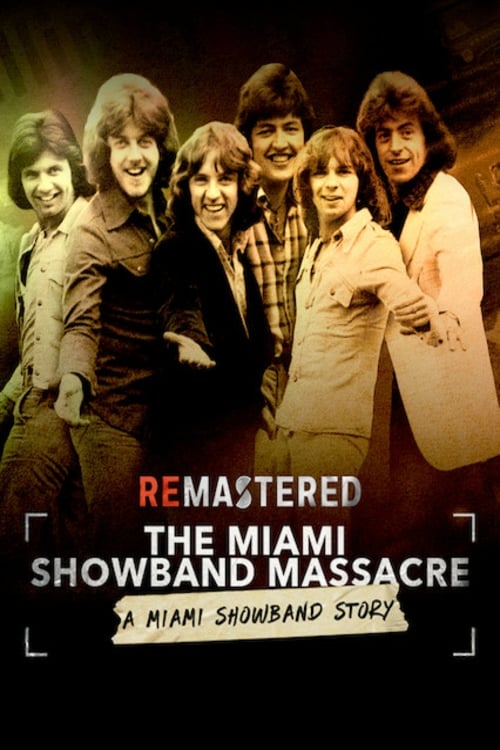 Oglądaj ReMastered: Masakra Miami Showband