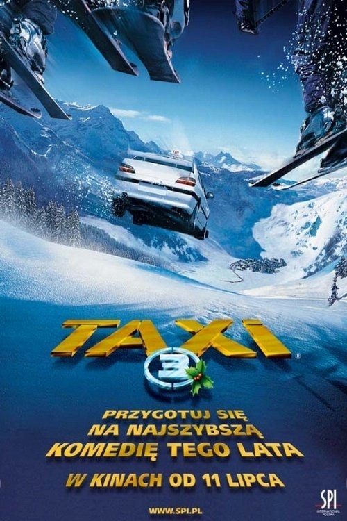 Oglądaj Taxi 3