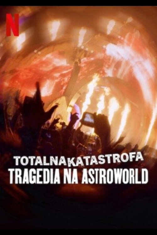 Oglądaj Totalna katastrofa: Tragedia na Astroworld