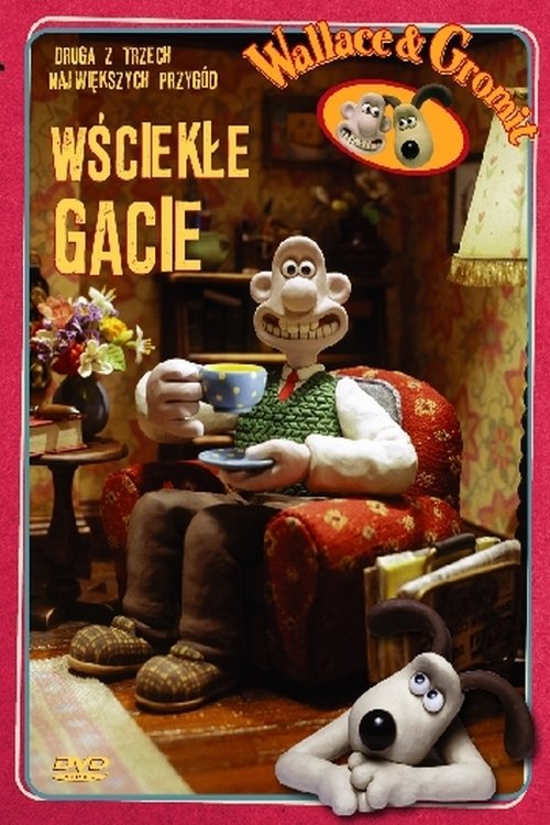 Oglądaj Wallace i Gromit: Wściekłe Gacie